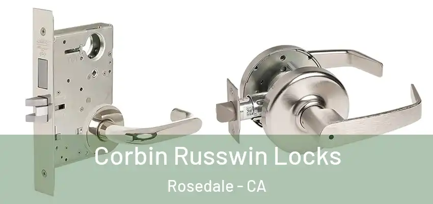 Corbin Russwin Locks Rosedale - CA